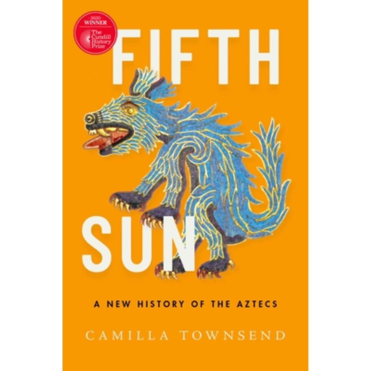 Pre-Owned Fifth Sizeun: A New History of the Aztecs (Hardcover 9780190673062) by Camilla Townsend