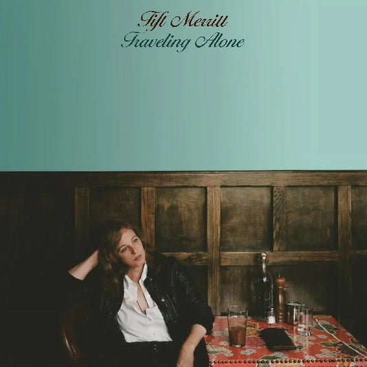 Tift Merritt - Traveling Alone (10 Th Anniversary Editio - Vinyl