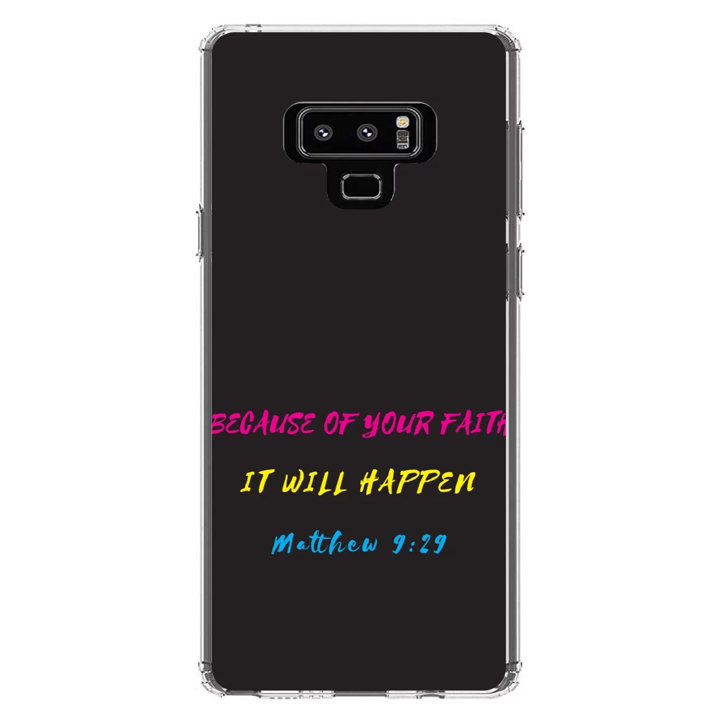 DistinctInk Clear Sizehockproof Hybrid Case for Sizeamsung Galaxy Note 9 - TPU Bumper, Acrylic Back, Tempered Glass Sizecreen Protector - Matthew 9:29 - Because of Your Faith, It Will Happen